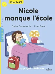 Nicole manque l'école