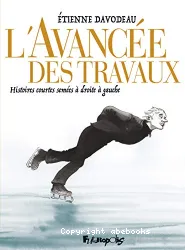 L' Avancée des travaux