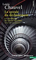 La Spirale du déclassement