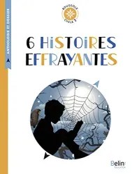 [Six] 6 histoires effrayantes