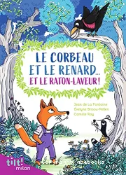 Le corbeau et le renard... et le raton laveur !