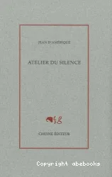 Atelier du silence