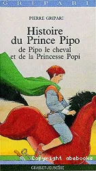 Histoire du prince Pipo, de Pipo le cheval et de la princesse Popi