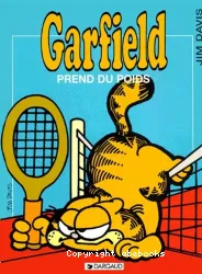 Garfield prend du poids