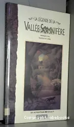 La légende de la vallée Somnifere
