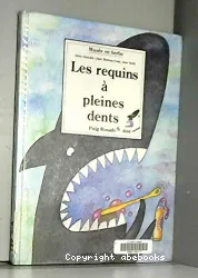 Les requins a pleines dents