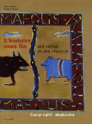 L'histoire sans fin des Mafous et des Ratafous