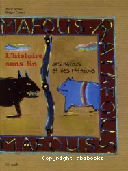 L'histoire sans fin des Mafous et des Ratafous