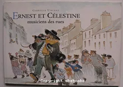 Ernest et Célestine musiciens des rues