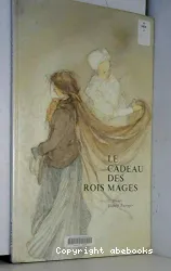 Le cadeau des Rois mages