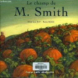 Le champ de M. Smith