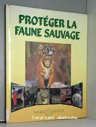 Protéger la faune sauvage