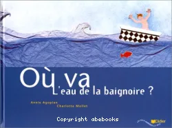 Ou va l'eau de la baignoire ?