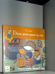 Deux amis pour la vie