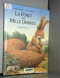 La Forêt aux mille ombres