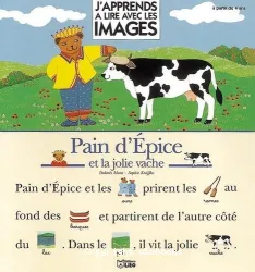 Pain d'Épice et la jolie vache