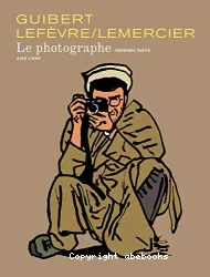 Le photographe. Tome 1