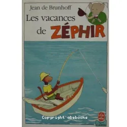 Les vacances de Zéphir