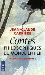 Contes philosophiques du monde entier : le cercle des menteurs 2