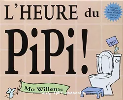 L'heure du pipi !