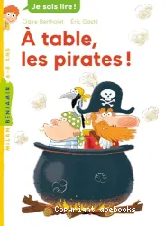 À table, les pirates !