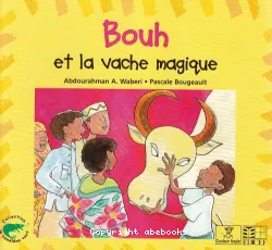 Bouh et la vache magique