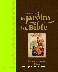 Dans les jardins de la Bible