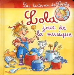 Lola joue de la musique