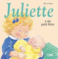 Juliette a un petit frère