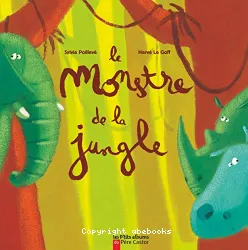 Le monstre de la jungle