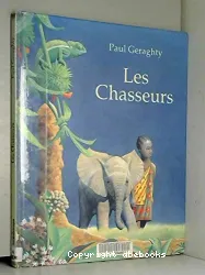 Les chasseurs