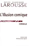 Illusion comique, dossier pédagogique (L')