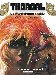 La magicienne trahie ; suivi de Presque le Paradis ...