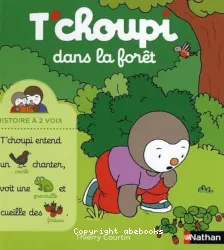 T'choupi dans la forêt