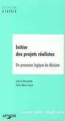 Initier des projets réalistes