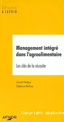 Management intégré dans l'agroalimentaire