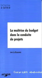 La maîtrise du budget dans la conduite de projets