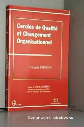 Cercles de qualité et changement organisationnel