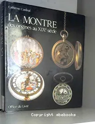 La Montre des origines au XIXe siècle