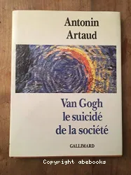 Van Gogh, le suicidé de la société