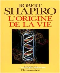 L'origine de la vie