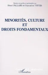 Minorités, culture et droits fondamentaux