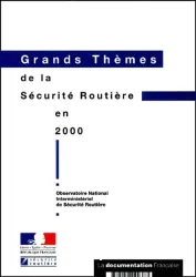 Grands thèmes de la sécurité routière en France en 2000