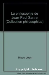 La Philosophie de Jean-Paul Sartre