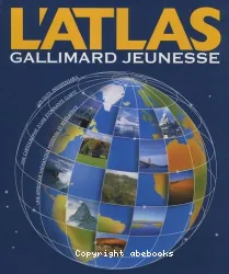 L'atlas Gallimard Jeunesse