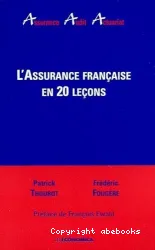 L'assurance française en 20 leçons