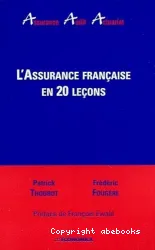 L'assurance française en 20 leçons