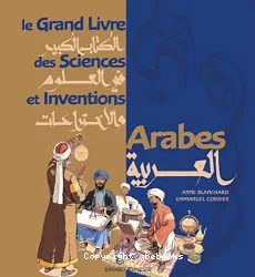 Le grand livre des sciences et inventions arabes