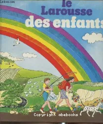 Le Larousse des enfants