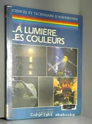 La Lumiere, les couleurs